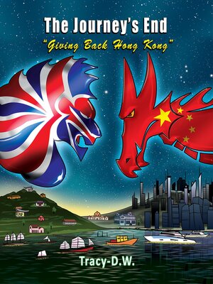 cover image of The Journey's End--giving back Hong Kong